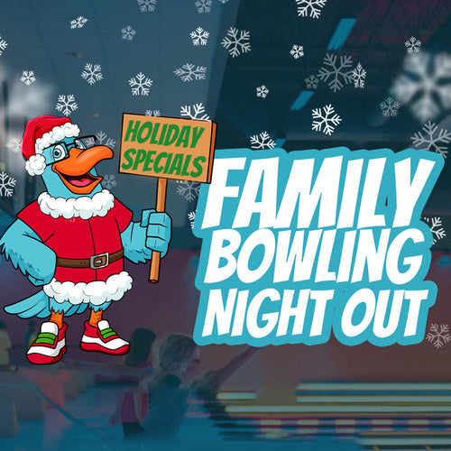 Family Bowling Night Out Package | Holiday Deal